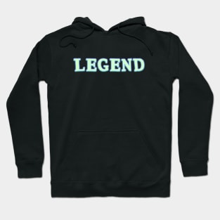 Legend Hoodie